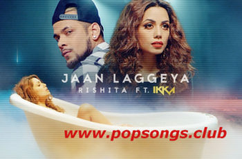 Jaan Laggeya song